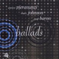 Ballads / Enrico Pieranunzi, Marc Johnson, Joey Baron