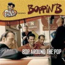 Bop Around The Pop / Boppin' B