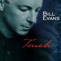 Touch / Bill Evans