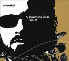 Bucovina Club 2 / Shantel