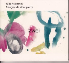 Zwei / Rupert Stamm & Francois de Ribaupierre