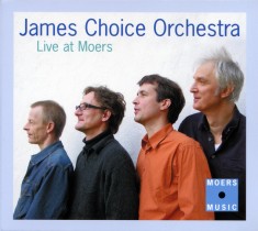 Live at Moers (Moers Music) / JAMES CHOICE ORCHESTRA