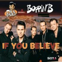 If You Believe / Boppin' B