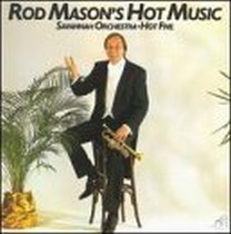Hot Music / Rod Mason
