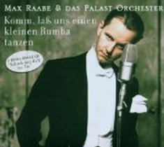 Komm, lass uns einen kleinen Rumba tanzen / Max Raabe