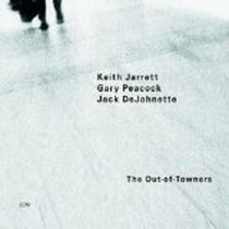 The Out-of-Towners / Gary Peacock, Keith Jarrett, Jack DeJohnette