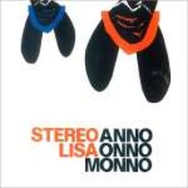 Anno Onno Mono / Stereo Lisa