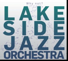 Why Not? / LAKE SIDE JAZZ ORCHESTRA