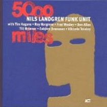 5000 Miles / Nils Landgren Funk Unit