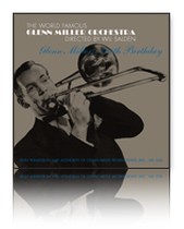Glenn Millers 100th Birthday / Glenn Miller Orchestra