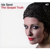 The Gospel Truth / Ida Sand